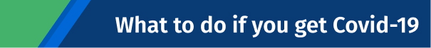 what to do if you get covid